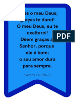 Tu És o Meu Deus Graças Te Darei! Ó Meu Deus, Eu Te Exaltarei! Dêem Graças Ao Senhor, Porque Ele É Bom o Seu Amor Dura para Sempre