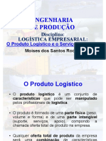 Unidade II Logística Empresarial O Produto e o Serviço Logístico