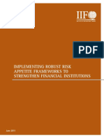 3 "Implementing Robust Risk Appetite Frameworks To Strengthen Financial Institutions," Institute of International Finance, June 2011