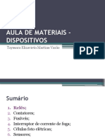 Aula de Materiais - Dispositivos: Tayssara Elizavieta Martins Varão