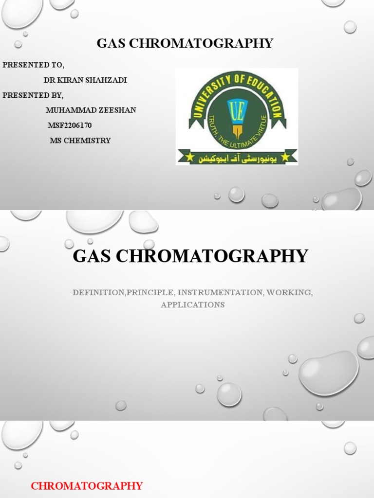 Analysis of Gas Chromatography Principles, Instrumentation