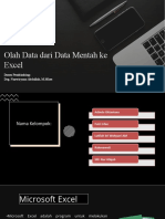 Olah Data Dari Data Mentah Ke Excel: Dosen Pembimbing: Drg. Nurwiryana Abdullah, M.Mkes