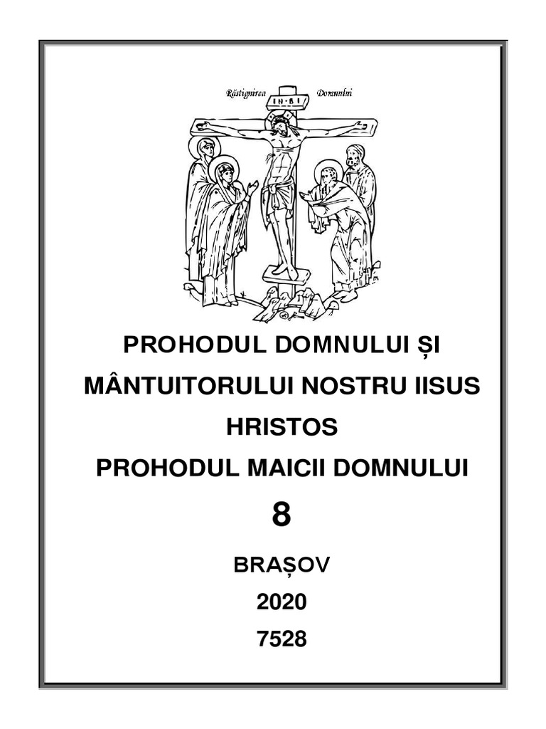 Prohodul Domnului+prohodul Maicii Domnului - Cartea nr.8 - Bun | PDF