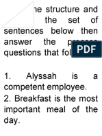 Study The Structure and Analyze The Set of Sentences Below Then Answer The Process Questions That Follow. A