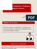 Operatoria Combinada y Problemas Con Números Enteros: Cursos: 8° A - B - D Profesor: Cristhoper Gallardo