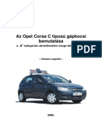 Az Opel Corsa C Típusú Gépkocsi Bemutatása: A B" Kategóriás Járműkezelési Vizsga Tételei Alapján