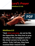 The Lord's Prayer: (Matthew 6:5-10)