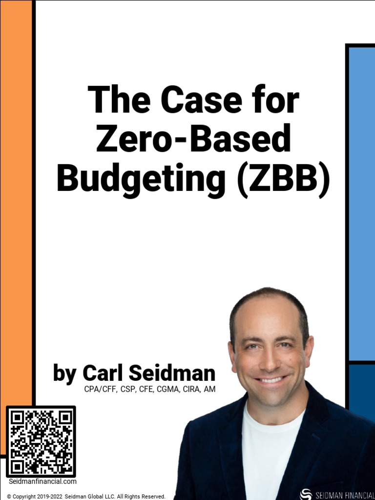 The case for zero based budgeting by carl seidman pdf financial