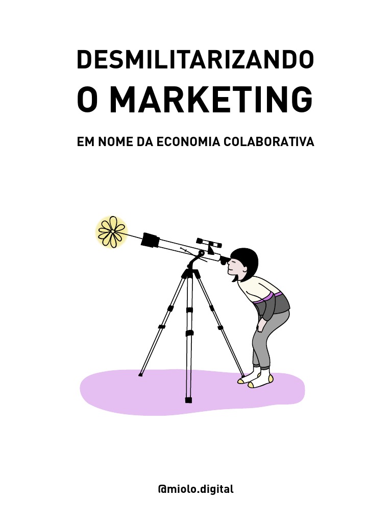 Desmilitarizando o Marketing @miolo - Digital, PDF, Aprendizado