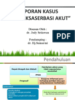 Laporan Kasus "Ppok Eksaserbasi Akut": Disusun Oleh: Dr. Jody Setiawan Pendamping: Dr. HJ - Sumarmi