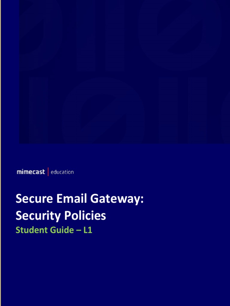 Secure email gateway: security policies: student guide - l1