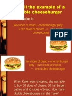 Recall The Example of A Double Cheeseburger