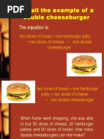 Recall The Example of A Double Cheeseburger