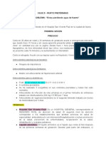 Caso 5 - Parto Pretérmino CASO PROBLEMA: "Estoy Perdiendo Agua de Fuente" Escenario