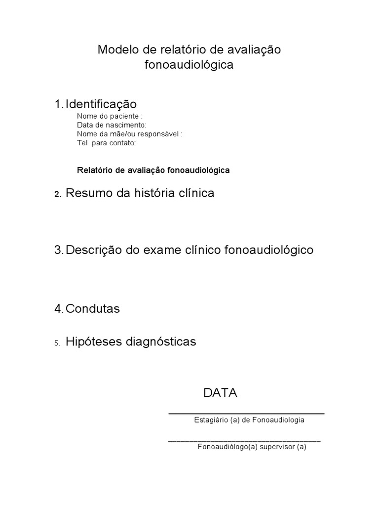 AVALIAÇÃO AUDIOLÓGICA INFANTIL - ANAMNESE - Audiologia II - Fonoaudiologia