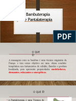 Bambuterapia e Pantalaterapia