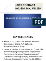Geology of Ghana Course No. GM, MN, MR 259: Compiled By: Dr. Jerome A. Yendaw