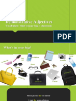 Articles Demonstrative Adjectives: Vocabulary: What's in My Bag // Classroom