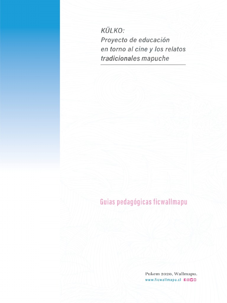 Kulko: Educación Mapuche en Cine y Tradición | PDF | Plan de estudios ...