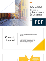 Informalidad Laboral y Pobreza Urbana en Colombia: Maria José Vargas Edward Pastrana Julio Cesar Cruz