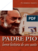 Resumo Padre Pio Breve Historia de Um Santo Padre Gabriele Amorth