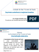 Historia Da Sociedade de São Vicente de Paulo: Da Primeira Conferência À Criação Dos Conselhos