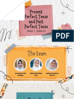 Present Perfect Tense and Past Perfect Tense: Group 3 - Grade Iia