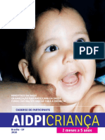 Ministério Da Saúde Organização Pan-Americana Da Saúde Fundo Das Nações Unidas para A Infância