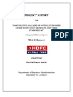 Project Report: "Comparative Analysis of Mutual Fund With Other Investment Products and Their Evaluations"