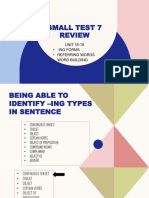 Small Test 7 Review: UNIT 16-18 - Ing Forms - Referring Words - Word Building