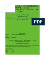 Contoh Laporan Praktek Mata Kuliah Pembelajaran Berwawasan Kemasyarakatan Kode: PDGK 4306