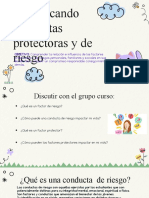 Identificando Conductas Protectoras y de Riesgo: OBJETIVO: Comprender La Relación e Influencia de Los Factores