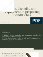 Tools, Utensils, and Equipment in Preparing Sandwiches: Presented by Group 1