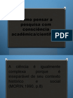 Como Pensar A Pesquisa Com Consciência Acadêmica/científica?