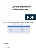 Activity in Ungrouped and Grouped Data in Computing Mean, Median, Mode, Variance and Standard Deviation