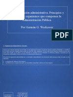 La Organización Administrativa. Principios y Diferentes Organismos Que Componen La Administración Pública. Por Germán G. Weckesser