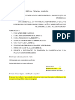 Processo Avaliativo: Oficina Ciência e Profissão: "Oficinar" É