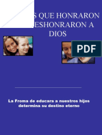 Hijos Que Honraron Y Deshonraron A Dios