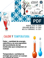 Termometria y Calorimetria: Integrantes: MARIEL SOTO 16-2500 Benjamín Méndez 16-2404 Melisa Fernández 16-2351