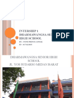 Intership 1 Dharmawangsa Senior High School: By: Noni Prince Jawak ID: 4173121035