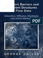 George Haller - Transport Barriers and Coherent Structures in Flow Data - Advective, Diffusive, Stochastic and Active Methods-Cambridge University Press (2023)
