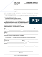 Renovação Da Cédula de Identidade Profissional: Rua Des. Antônio Soares, 1274 - Tirol - Natal / RN - CEP: 59.022-170