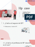 HP Caso: - Andrea Baez - Raúl Pinto - Sorely Flores - David Mendoza