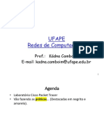 Ufape Redes de Computadores: Prof.: Kádna Camboim E-Mail: Kadna - Camboim@