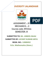 Dav University Jalandhar: Assignment - 01 Mechanics - Ii Course Code: MTH344 Semester: Vi