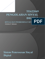 TE622049 Pengolahan Sinyal Digital: Sinyal Dan Pemrosesan Sinyal