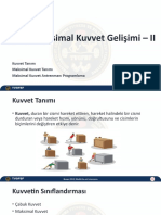 Temel Maksimal Kuvvet Gelişimi - II: Kuvvet Tanımı Maksimal Kuvvet Tanımı Maksimal Kuvvet Antrenmanı Programlama