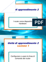 Unità Di Apprendimento 2: I Router Come Dispositivi Hardware