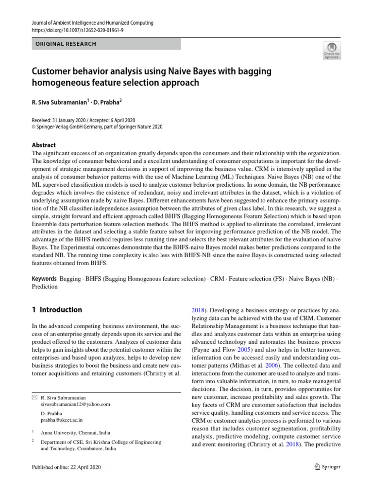 Customer behavior analysis using naive bayes with bagging homogeneous