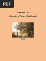 HERCULANO PIRES - OBSESSÃO -  O PASSE  - A DOUTRINAÇÃO